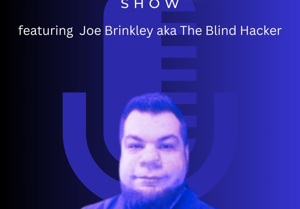 Joe Brinkley aka The Blind Hacker