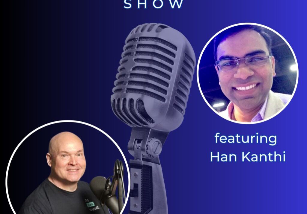 Han Kanthi: Han&#8217;s Journey From Corporate to Startup